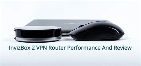 invizbox 2 vpn router